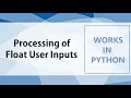Processing of Float User Inputs in Python Simple Float Addition