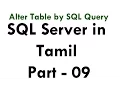 Learn sql server 2012 r2 in Tamil Part - 09 Alter Table by SQL Query