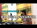 Download Lagu Ku Ucap Syukur | Mona Latumahina| Cover Budi Sinaga