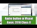 Radio button in Visual Basic 2010 Class 8