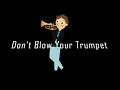 Download Lagu Don't Blow Your Trumpet