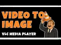 How to Extract Frames from a Using VLC Media Player Step-by-Step Guide