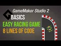 Easy racing game - Game Maker Studio 2 Basics