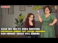 AZAB IBU IBU YG SUKA MINJEM UANG KE PONAKAN TAPI MULUT NYA KAYAK SETAN II SINETRON AZAB