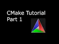 CMake Tutorial Part 1