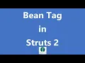 Java interview questions - What is Bean Tag in Struts