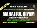 Download Lagu MAHALUL QIYAM Merdu || Mahalul Qiyam Al Barzanji