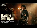 Lagu A Song For Someone Special | Starting Over Again | Jazz Cover