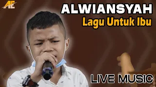 Download ALWIANSYAH - LAGU UNTUK IBU (Live Streaming Version) MP3