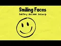Smiling Faces - Todd Terry, Bottom Lip & Alex Adair