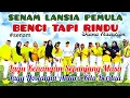 Download Lagu SENAM LANSIA PEMULA - BENCI TAPI RINDU - TEMBANG KENANGAN LAGU NOSTALGIA