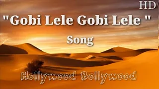 Download Gobi Lele feat Indian version Full song MP3