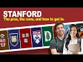 Stanford University The pros the cons and how to get in