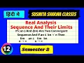 Real Analysis Sequence And Their Limits Paper 3 semester 2 L12