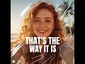 That's the Way It Is (House Mix)