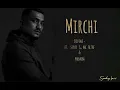 Divine - MIRCHI ft. Stylo G, MC Altaf & Phenom (Lyrics)