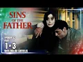 Download Lagu Sins Of The Father | Episode 53 (1/3) | September 3, 2025 (with English Subs)