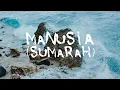 Download Lagu Barasuara - Manusia (Sumarah) (Official Lyric Video)