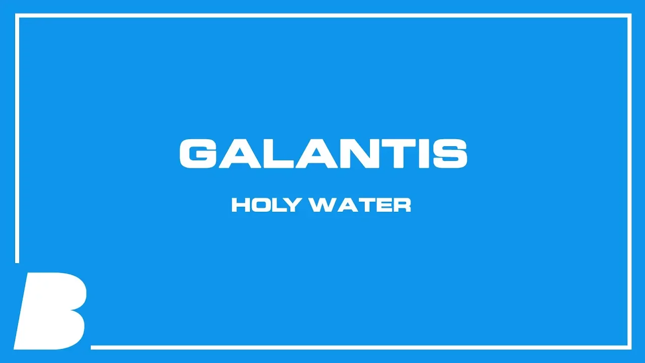 Galantis - Holy Water Galantis - Holy Water