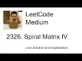 2326 Spiral Matrix IV Leetcode Medium