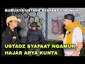Download Lagu USTADZ SYAFAAT NGAMUK HAJAR ARYA KUNTA PEMBUNUH GURUNYA