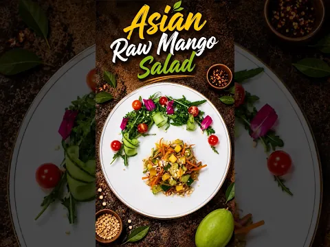 Asian Raw Mango Salad | Chef Harpal Singh