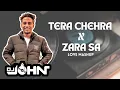 Download Lagu TERA CHEHRA X ZARA SA {LOVE MASHUP} DJ JOHN