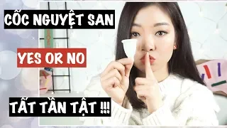 CỐC NGUYỆT SAN ♡  TẤT TẦN TẬT NHỮNG ĐIỀU CHÚNG MÌNH NÊN BIẾT ♡  PHUONG NGUYEN