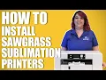 How to Install a Sawgrass Sublimation Printer