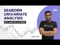 Seaborn Univariate Analysis Data Analysis in 3 Weeks Arpit Jain GeeksForGeeks Python