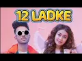 Download Lagu 12 larke(neha kakar+tony kakar)