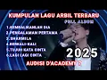 Lagu ARBIL...!!! Kumpulan lagu audisi D'Academy 7 tahun 2025