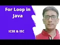Java Tutorial For Loop in java ICSE ISC Bluej