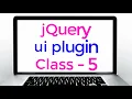 jQuery Bangla tutorial class - 5 jQuery ui plugin