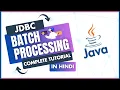 Batch Processing with JDBC - JDBC Complete Tutorial In Hindi
