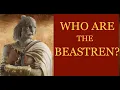WHO ARE THE BEASTREN - Dragon s Dogma 2 Lore