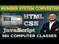 Building a Number System Converter in HTML JS to Convert Decimal to Binary Octal and Hex
