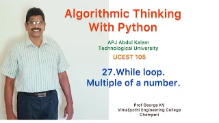 27 Multiple of a number Algorithmic Thinking with P UCEST 105 Programming in Python CST 362 Python