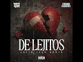 De Lejitos (Latin Tech Mix) [feat. Tiziano Esquivel]