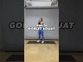 Goblet Squat How To