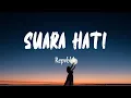 Download Lagu Repvblik - Suara Hati (Lirik Lagu)