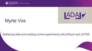 Gathering data and creating online experiments with jsPsych and JATOS M Vos LADAL Webinars 2021
