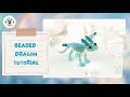 DIY tutorial for a beaded dragon 3d beading parallel weaving