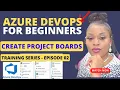 Must-Know Azure DevOps Features for Scrum Masters Project Managers Epsd 02 Step by Step
