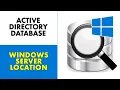 Where is Active Directory Database Located on Windows Server
