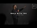 Walk With You | Michael Bethany | Live with Gateway Worship