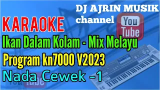 Download Ikan Dalam Kolam - Mix Melayu [Karaoke] Kn7000 - Nada Wanita -1 MP3