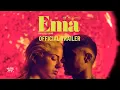 Download Lagu EMA | A Film by Pablo Larraín | Official U.S. Trailer | Gael García Bernal, Mariana Di Girólamo