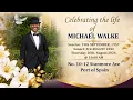 Celebrating the Life of Michael Walke Live Stream Thursday 20th August 2026 at 10 00 A M