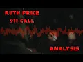 Ruth Price 911 Call Analysis